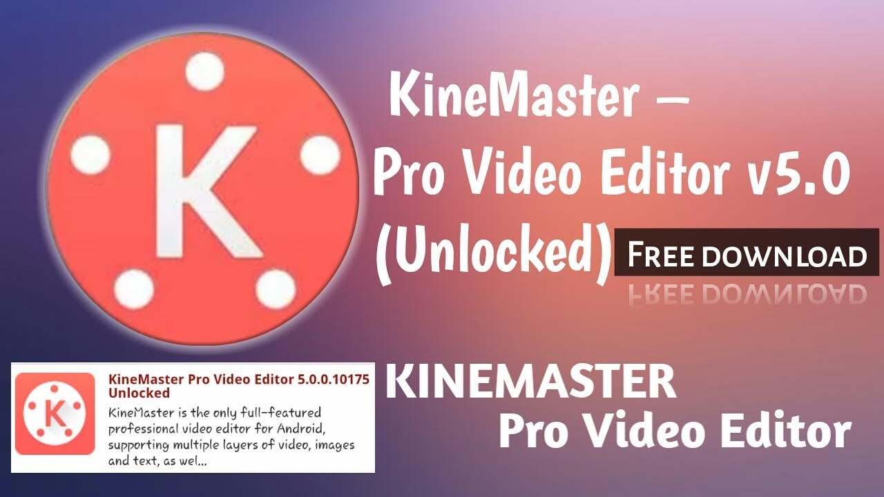 Kinemaster Pro Apk For Pc